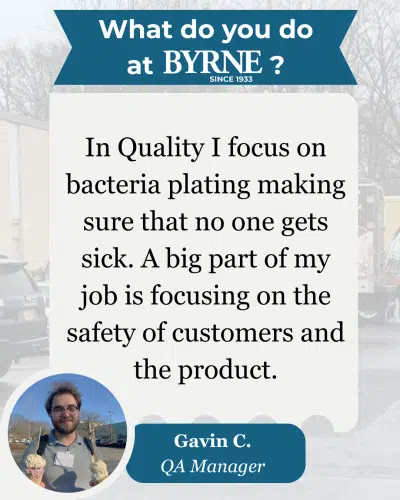 Byrne Dairy Employee Spotlight Quality Assurance Manager, Gavin